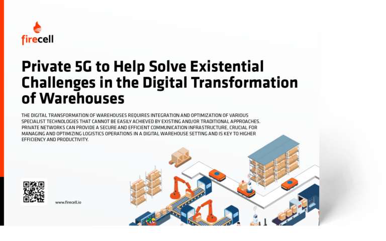 Private 5G to Help Solve Existential Challenges in the Digital Transformation of Warehouses